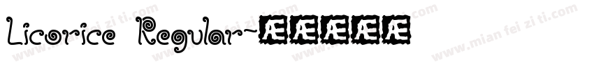 Licorice Regular字体转换